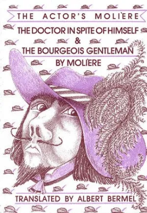 ACTORS MOLIERE VL 2:DOCTOR SPITE OF HIMSELF (O/P)