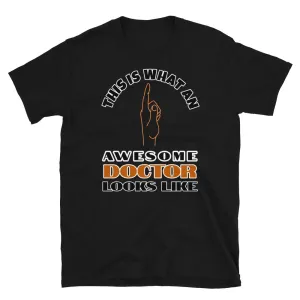 Awesome Doctor Novelty T-Shirt