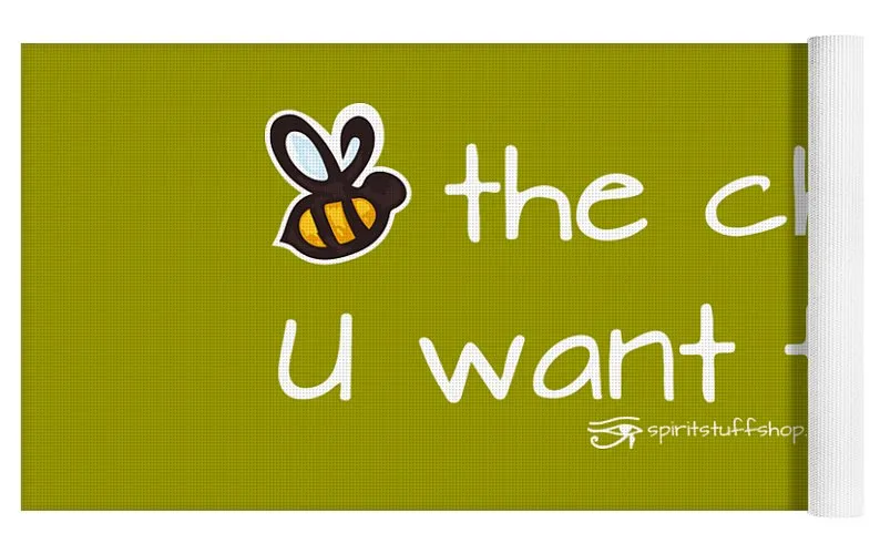 Be The Change You Want To See - Yoga Mat
