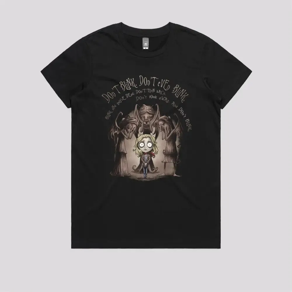 Don’t Even Blink T-Shirt