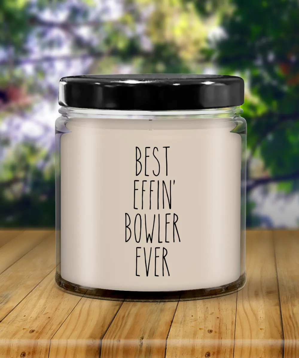 Gift For Bowler Best Effin' Bowler Ever Candle 9oz Vanilla Scented Soy Wax Blend Candles Funny Coworker Gifts