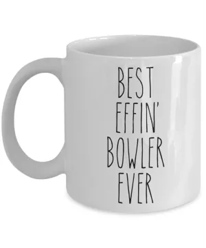 Gift For Bowler Best Effin' Bowler Ever Mug Coffee Cup Funny Coworker Gifts