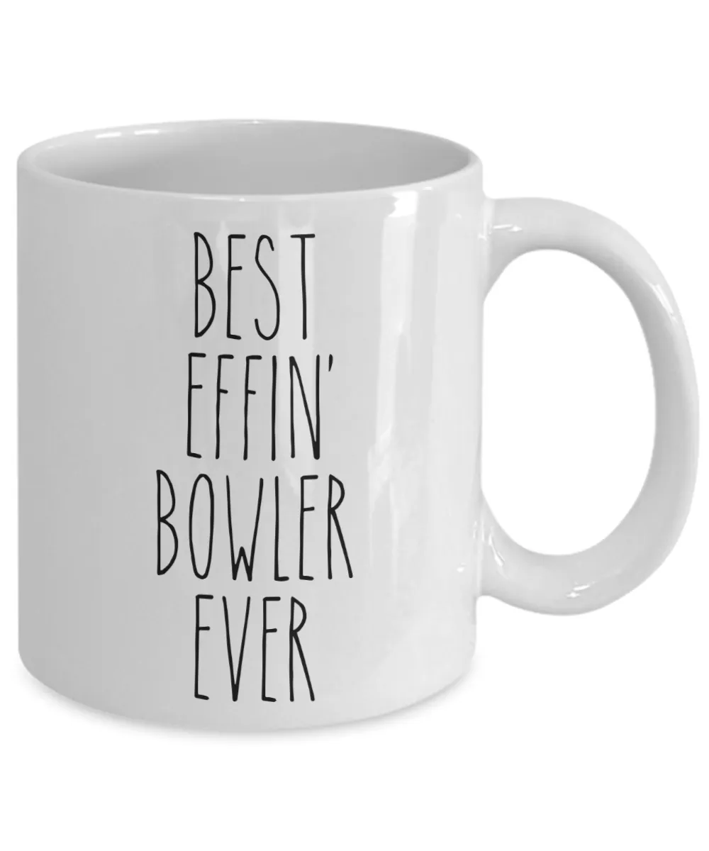 Gift For Bowler Best Effin' Bowler Ever Mug Coffee Cup Funny Coworker Gifts