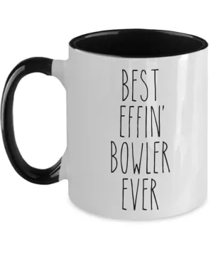Gift For Bowler Best Effin' Bowler Ever Mug Two-Tone Coffee Cup Funny Coworker Gifts