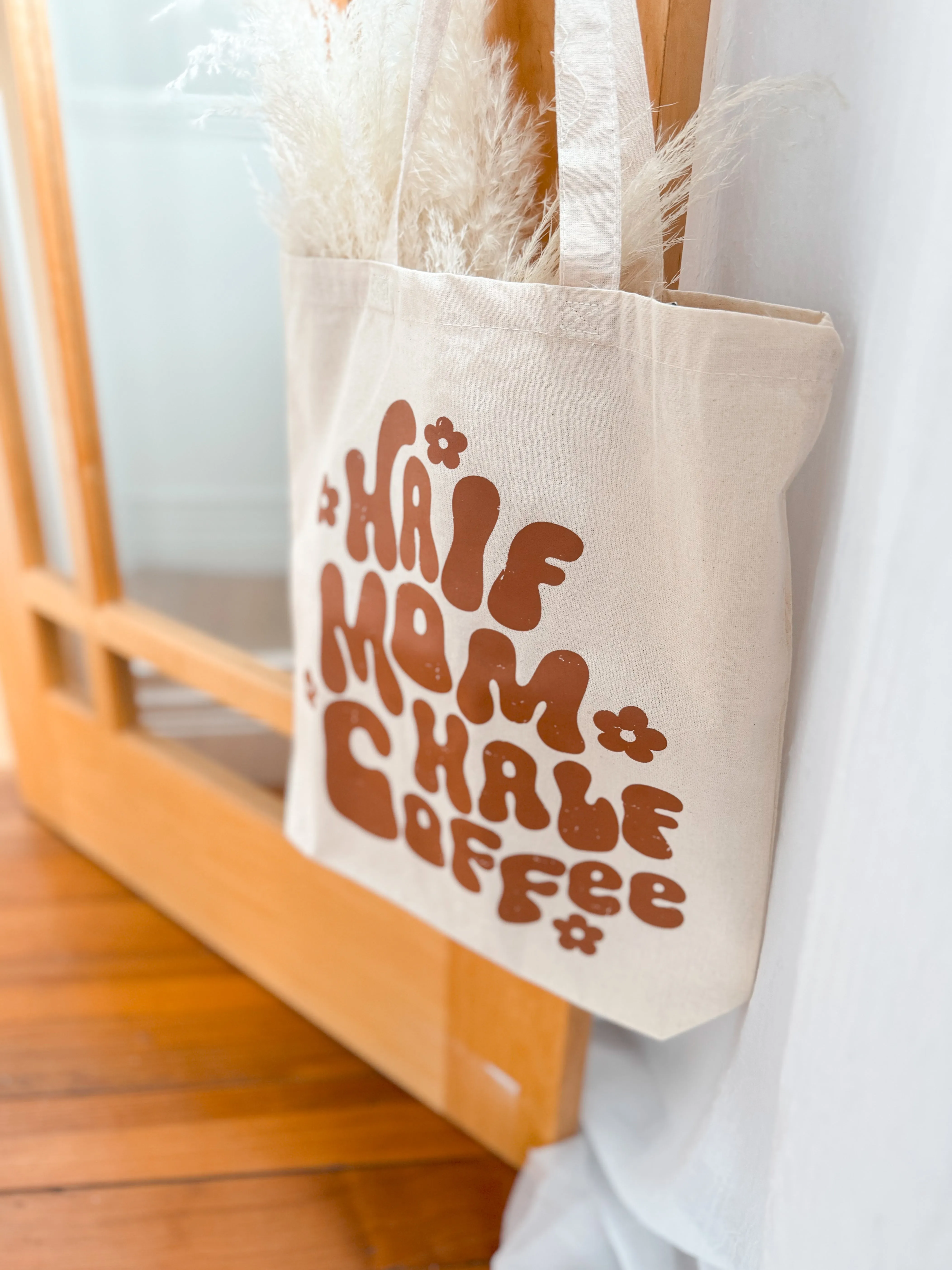 Half Mom Half Coffee Tote Bag