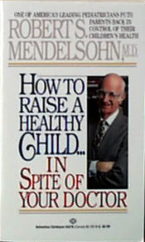 How to Raise a Healthy Child