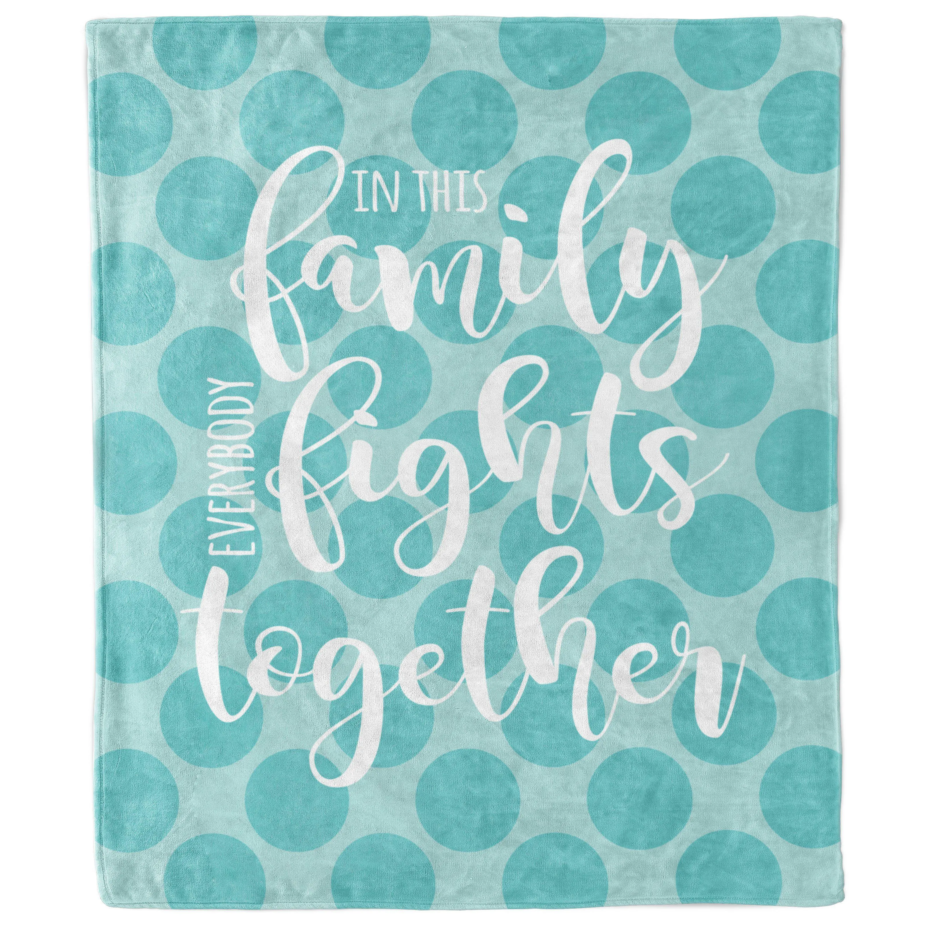 In This Family Everybody Fights Together Polka Dot Blanket