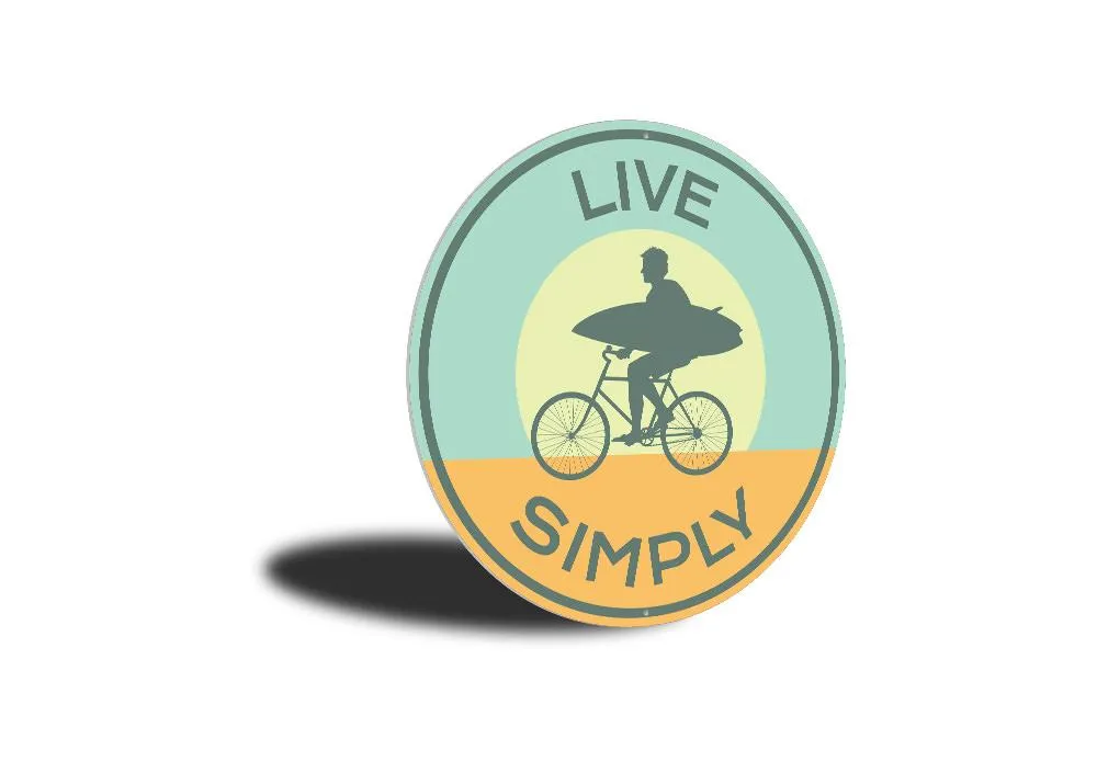 Live Simply Sign