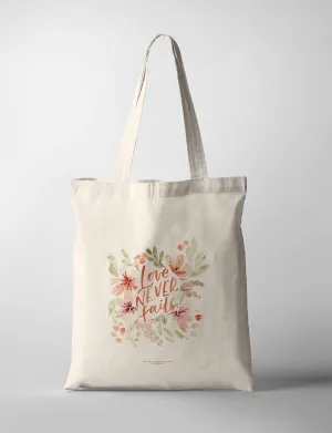 Love Never Fails {Tote Bag}