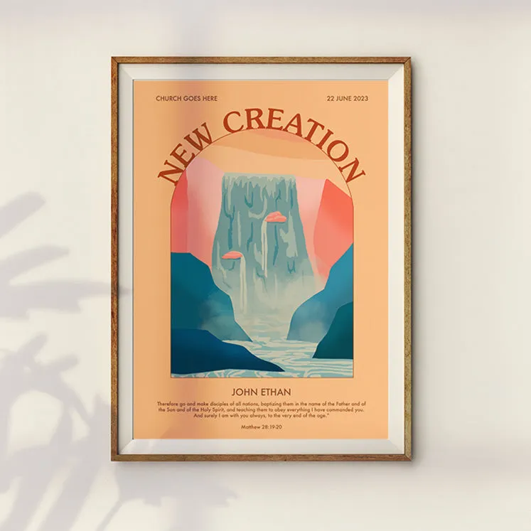 New Creation New Life New Spirit Baptism Poster {Customisable}