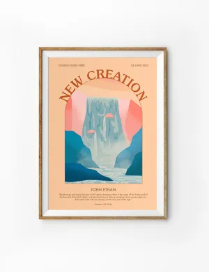 New Creation New Life New Spirit Baptism Poster {Customisable}