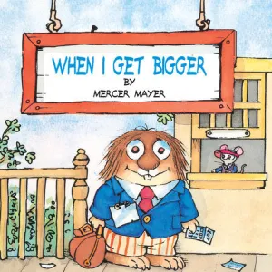 Penguin Random House: When I Get Bigger (Little Critter) (Paperback Book)