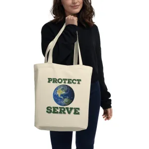 Protect/Serve Earth Eco Tote Bag