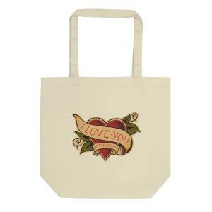 "I Love You But I Hate You" Eco Tote Bag