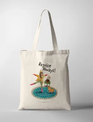 Rejoice Always {Tote Bag}