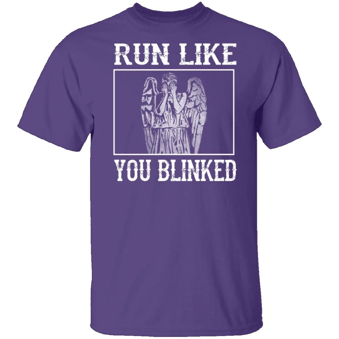 Run Like You Blinked T-Shirt