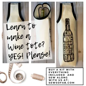 Sewing Kit: Wine Tote