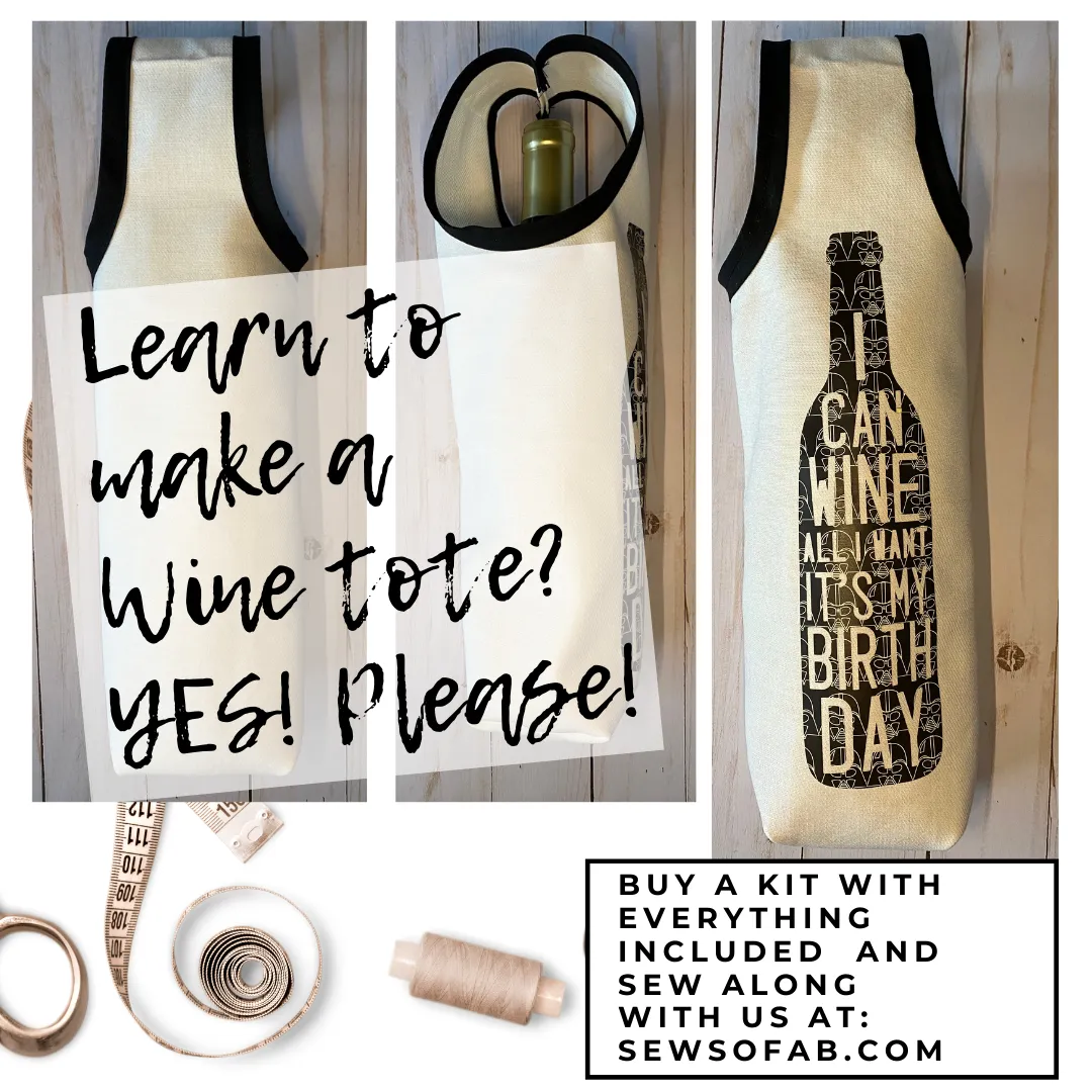 Sewing Kit: Wine Tote