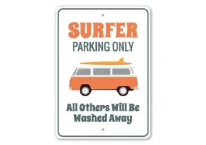 Surfer Van Parking Only Sign
