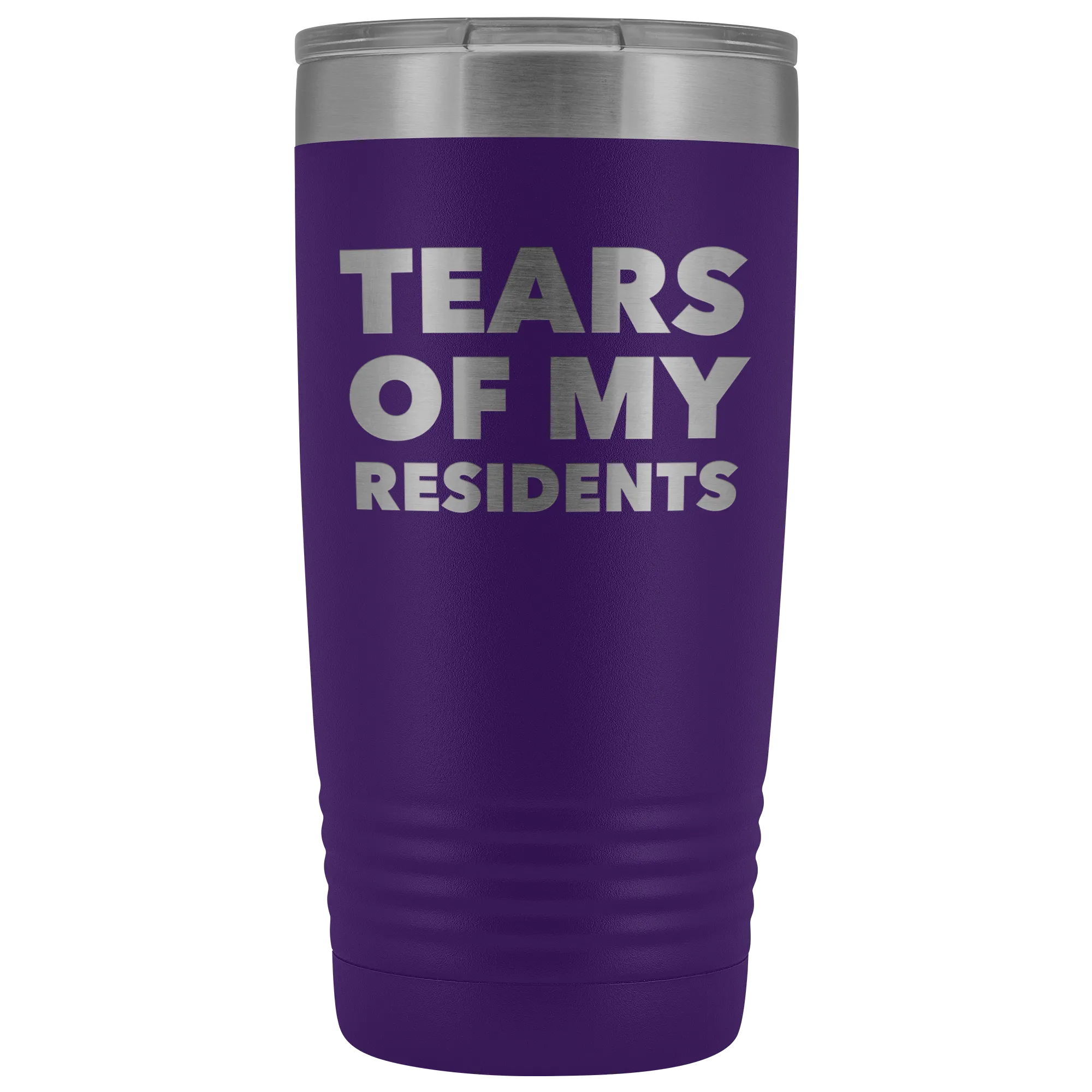 Tears of My Residents Tumbler Doctor Mug Metal Insulated Hot Cold Travel Coffee Cup 20oz BPA Free