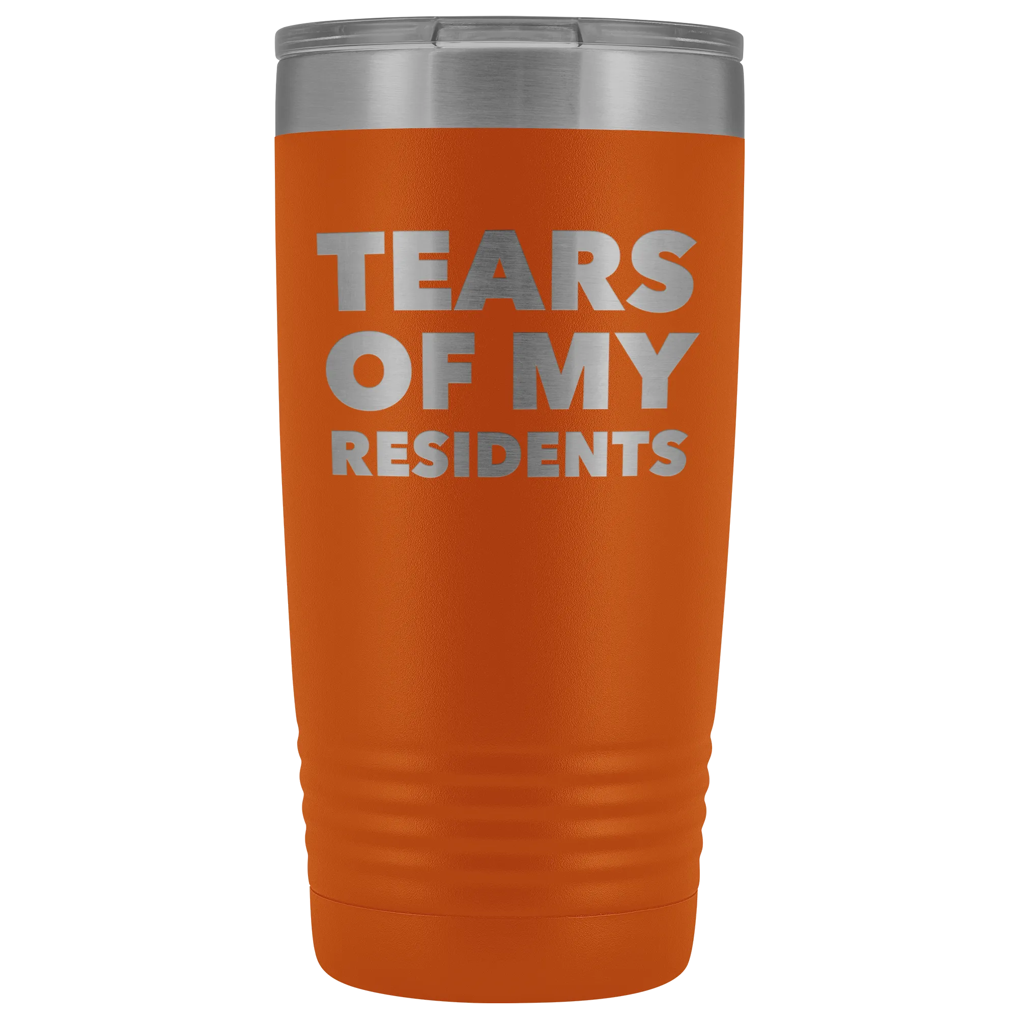 Tears of My Residents Tumbler Doctor Mug Metal Insulated Hot Cold Travel Coffee Cup 20oz BPA Free