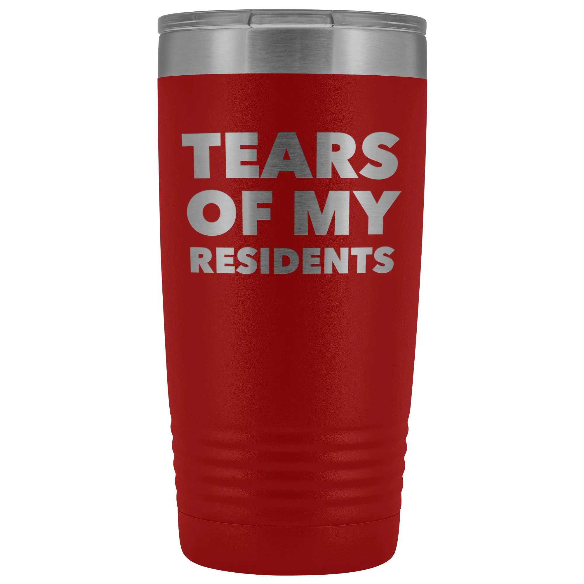 Tears of My Residents Tumbler Doctor Mug Metal Insulated Hot Cold Travel Coffee Cup 20oz BPA Free