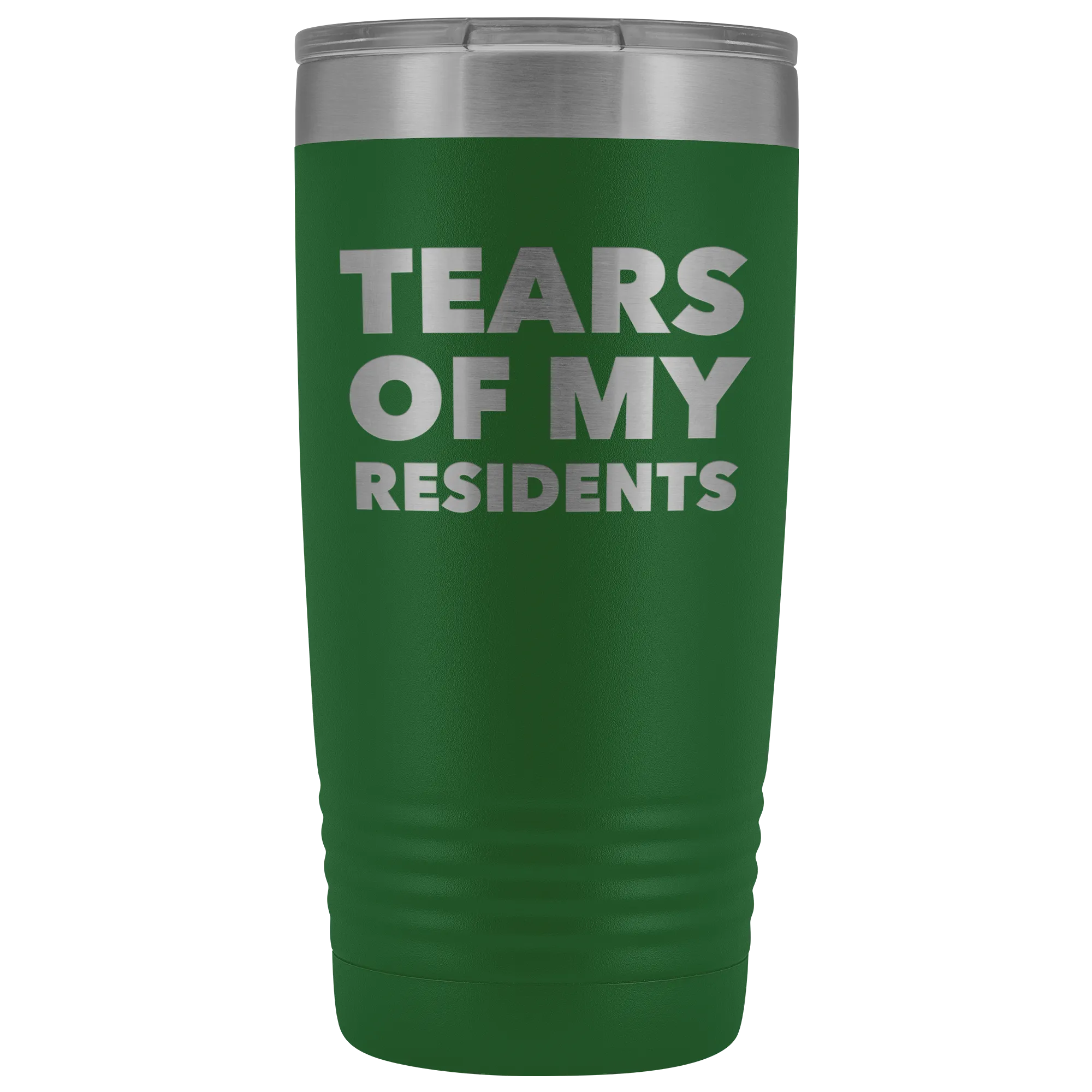 Tears of My Residents Tumbler Doctor Mug Metal Insulated Hot Cold Travel Coffee Cup 20oz BPA Free