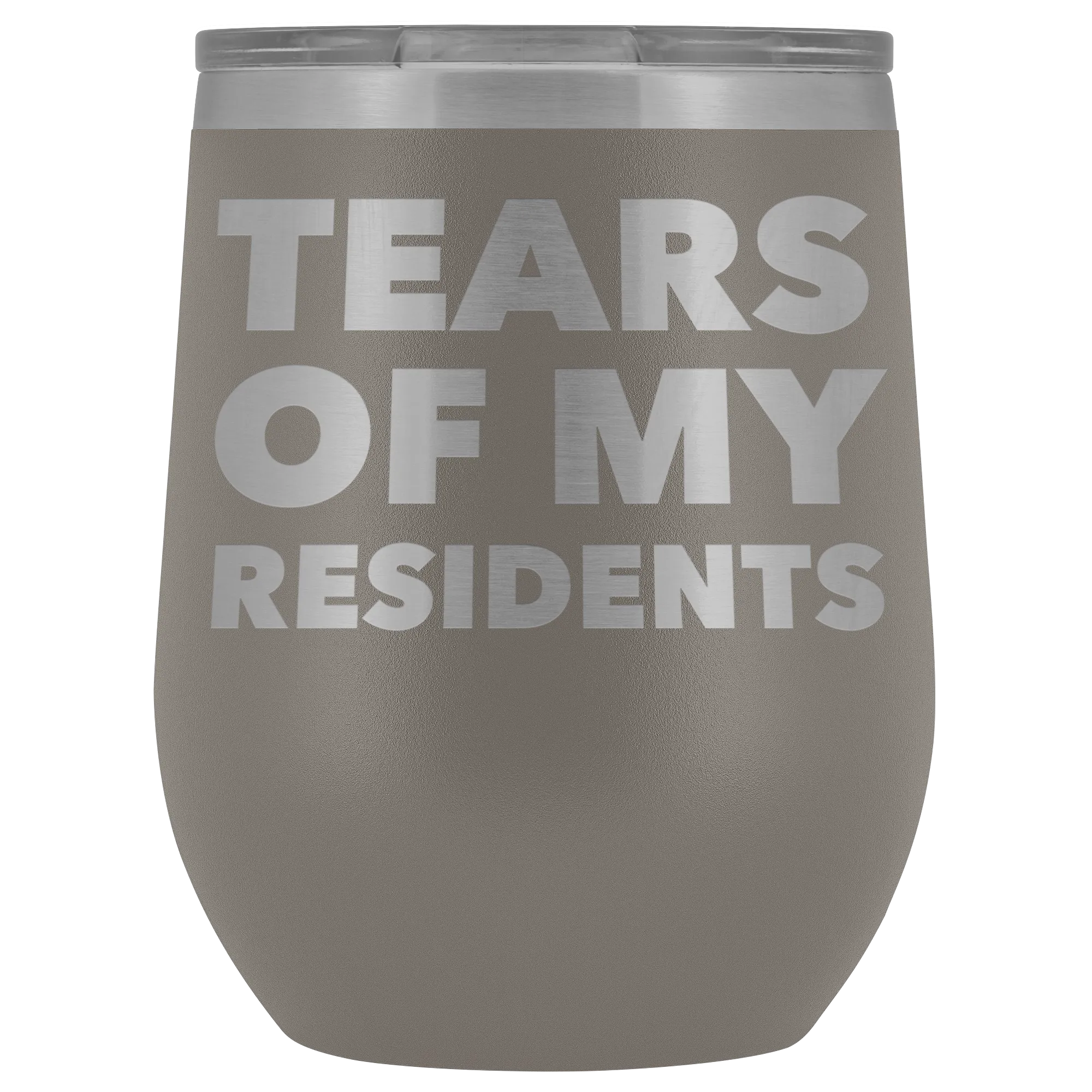 Tears of My Residents Wine Tumbler Becoming a Doctor Mug PhD Medical School Funny Gift Stemless Insulated Cup BPA Free 12oz