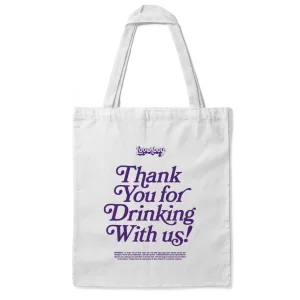 Thank You For Drinking Tote - Small