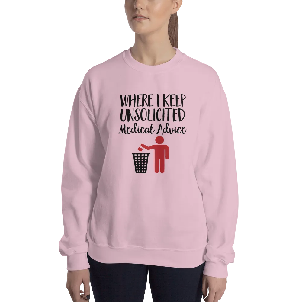 Unsolicited Medical Advice (Unisex Sweatshirt) Standing Version