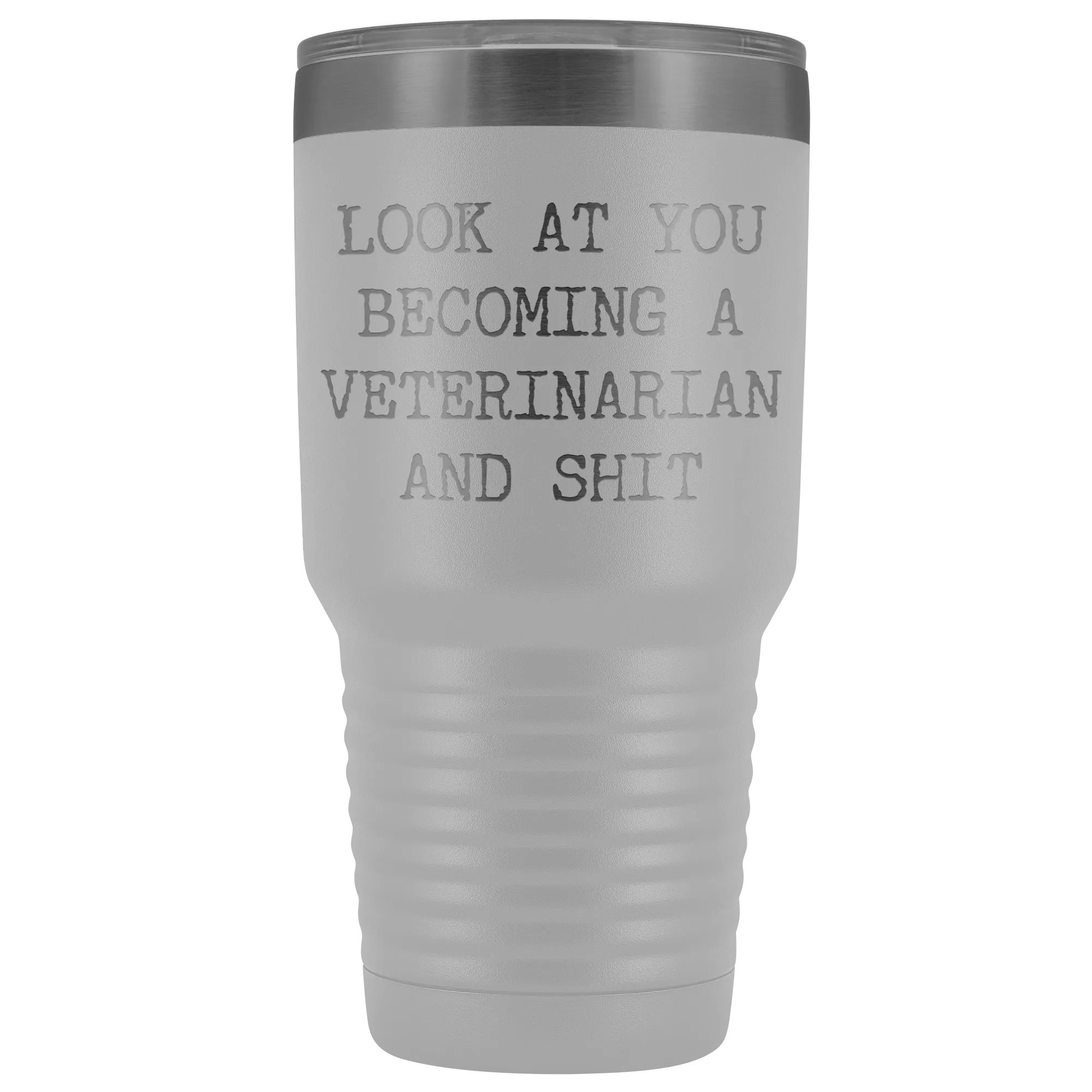 Veterinary School Student Gifts Look at You Becoming a Veterinarian Metal Mug Insulated Hot Cold Travel Coffee Cup 30oz BPA Free