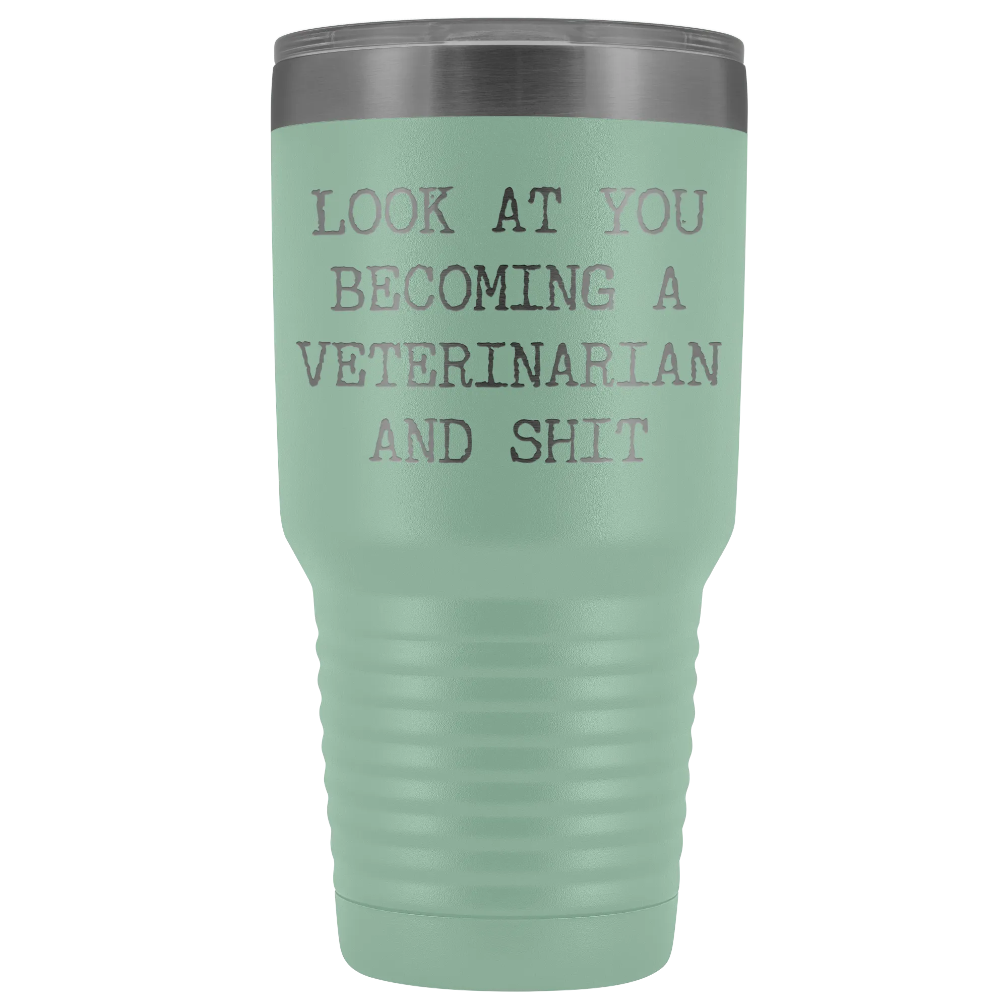 Veterinary School Student Gifts Look at You Becoming a Veterinarian Metal Mug Insulated Hot Cold Travel Coffee Cup 30oz BPA Free