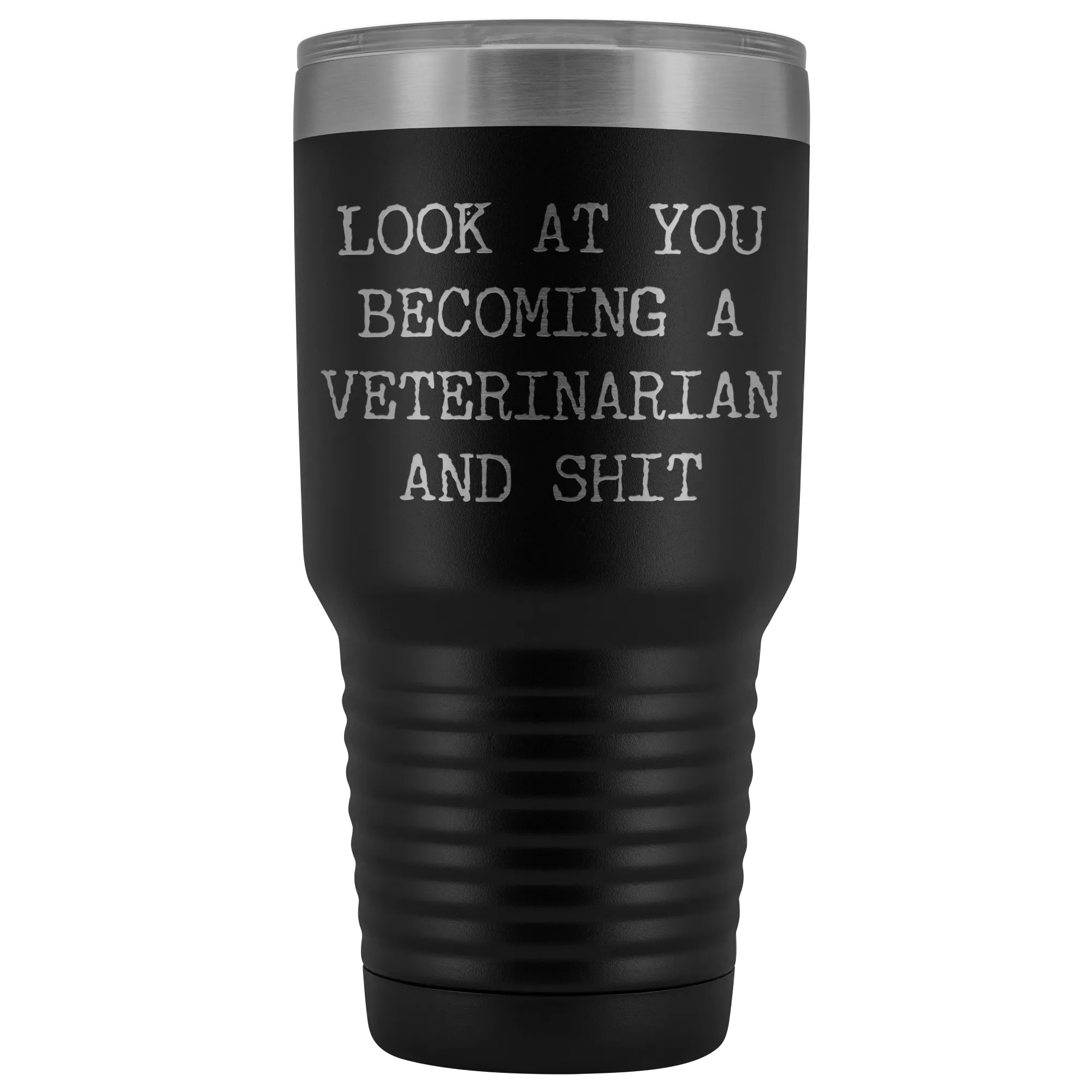 Veterinary School Student Gifts Look at You Becoming a Veterinarian Metal Mug Insulated Hot Cold Travel Coffee Cup 30oz BPA Free