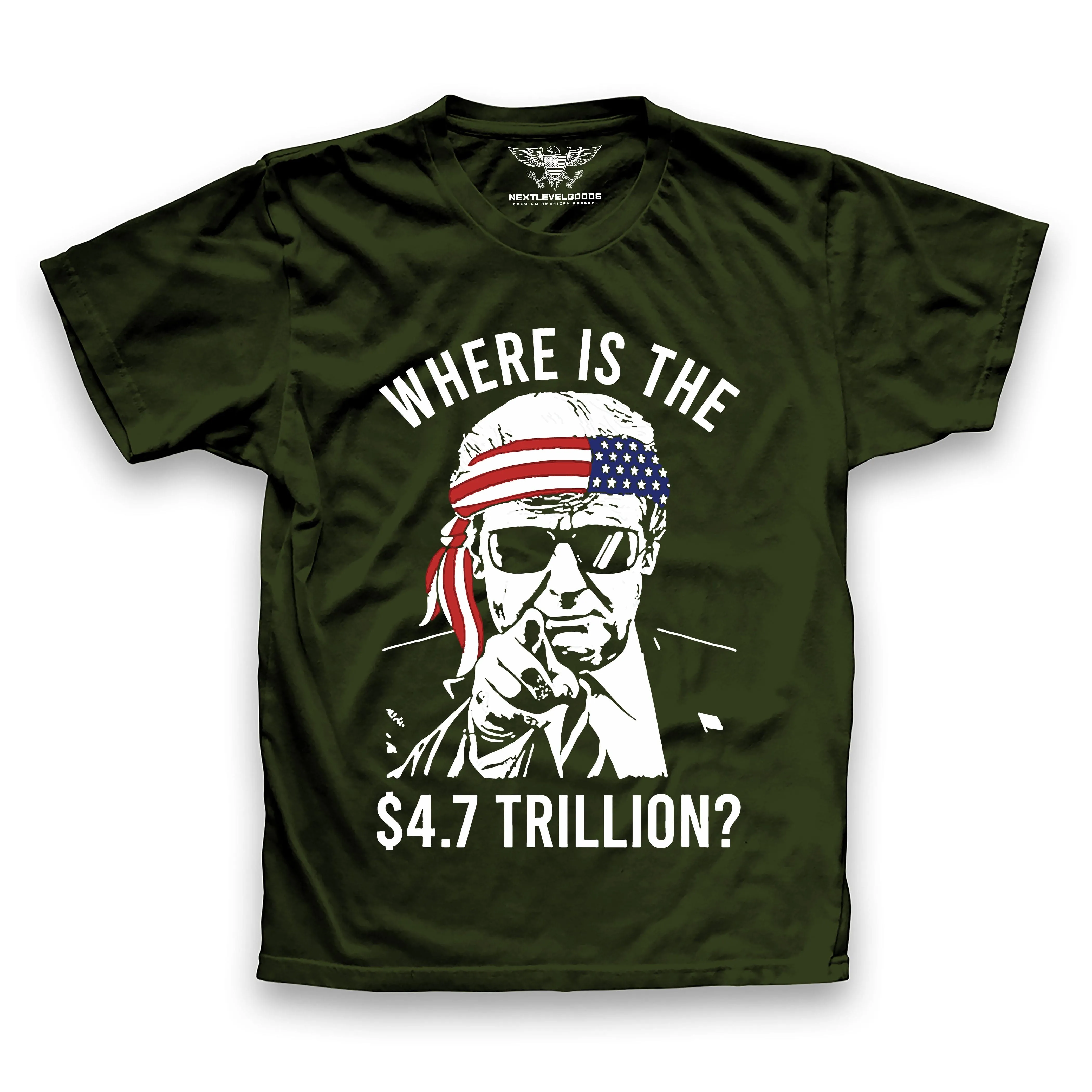 Where Is The $4.7 Trillion? Premium T-Shirt (AM25)